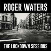 hit download The Lockdown Sessions    Roger Waters