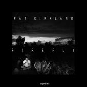 hit download Firefly    Pat Kirkland
