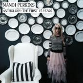 hit download Mandi Perkins - Anthology: The First 15 Years    Various Artists