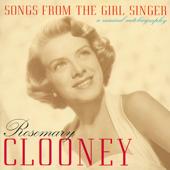 hit download Songs From The Girl Singer: A Musical Autobiography    Rosemary Clooney