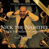 hit download Live at The Blue Note Milan (20th Anniversary Edition)    Nick the Nightfly & Nick The Nightfly Orchestra