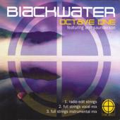 hit download Blackwater (128 full strings vocal mix)    Octave One