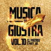 hit download Musica da giostra, Vol. 10    Dj Matrix & Matt Joe