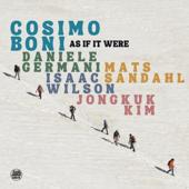 jazzsingle-top Cosimo Boni As If It Were (feat. Daniele Germani, Isaac Wilson, Jongkuk Kim & Mats Sandahl)