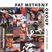 hit download Letter from Home    Pat Metheny Group