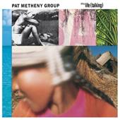 hit download Still Life (Talking)    Pat Metheny Group