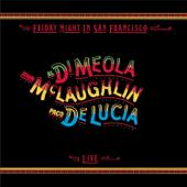 hit download Friday Night in San Francisco    Al Di Meola, John McLaughlin & Paco de Lucía
