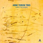 hit download Songs For Roman (feat. Bjørnar Kaldefoss Tveite & Øystein Aarnes Vik)    Arne Torvik Trio
