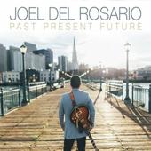 hit download Past Present Future    Joel Del Rosario