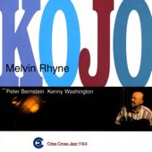 hit download Kojo (feat. Peter Bernstein & Kenny Washington)    Melvin Rhyne