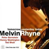 hit download Tomorrow Yesterday Today (feat. Tad Shull, Peter Bernstein & Kenny Washington)    Melvin Rhyne