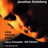 hit download Nine Stories Wide (feat. Larry Grenadier & Bill Stewart)    Jonathan Kreisberg