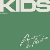 hit download KIDS (Against the Machine)    Noga Erez