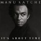 hit download It s About Time    Manu Katché