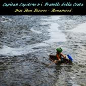 hit download Capitan Capitone & i Fratelli della Costa - Best Rum Reserve (2024 Remastered)    Daniele Sepe