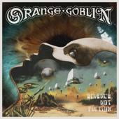 hit download Science, Not Fiction    Orange Goblin