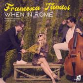 hit download When in Rome    Francesca Tandoi