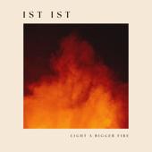 hit download Light A Bigger Fire    IST IST