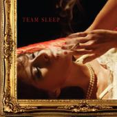 hit download Team Sleep (Deluxe Edition)    Team Sleep