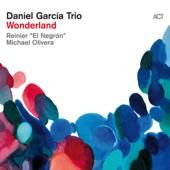 hit download Wonderland (with Reinier Elizarde "El Negrón" & Michael Olivera)    Daniel Garcia