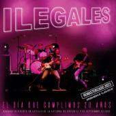 Ilegales-El día que cumplimos 20 años (En directo) (Remasterizado 2023)