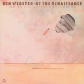 hit download At The Renaissance (Live At The Renaissance / 1960 / Remastered 2024) [feat. Jimmy Rowles, Jim Hall, Red Mitchell & Frank Butler]    Ben Webster