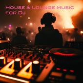 hit download House & Lounge Music for DJ    Artisti Vari