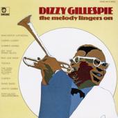 hit download The Melody Lingers On    Dizzy Gillespie
