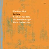 hit download Lullaby    Mathias Eick, Kristjan Randalu, Ole Morten Vågan & Hans Hulbækmo