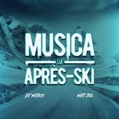 hit download Musica da Après-Ski    Dj Matrix & Matt Joe