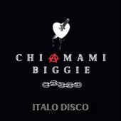 hit download ITALODISCO vol.1 - EP    Chiamami Biggie