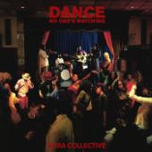 Ezra Collective-Dance, No One s Watching