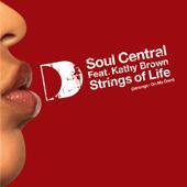 hit download Strings of Life [Stronger on My Own] [feat. Kathy Brown]    Soul Central