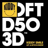 hit download Let a B!Tch Know - EP    Kiddy Smile