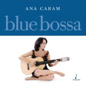 hit download Blue Bossa    Ana Caram