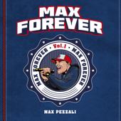 hit download Max Forever Vol. 1    Max Pezzali
