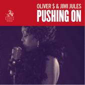 hit download Pushing On - EP    Oliver Dollar & Jimi Jules