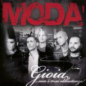 hit download Gioia...non è mai abbastanza!    Modà