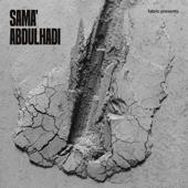 hit download fabric presents Sama  Abdulhadi    Sama’ Abdulhadi