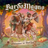 hit download Valvassori Del BardFolk    BardoMagno