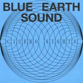 hit download Cicero Nights    Blue Earth Sound