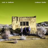 hit download Colour Fade - EP    Not A Talker