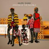 Jaleel Shaw-Painter of the Invisible