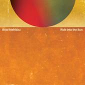 Brad Mehldau-Ride into the Sun