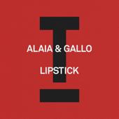 hit download Lipstick (Extended Mix)    Alaia & Gallo