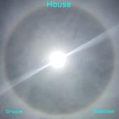 hit download House Groove Selected (Radio Edit)    Artisti Vari