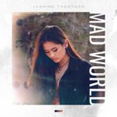 hit download Mad World    Jasmine Thompson