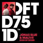 hit download Edge of Desire (Extended Mix)    Jonas Blue & Malive