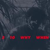 hit download 3, 10, Why, When    Jamie Woon