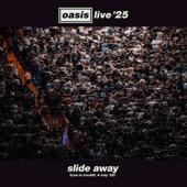 rocksingle-top Oasis Slide Away (Live in Cardiff, 4 July '25)